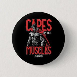 Badge Rond 5 Cm Capes facultatifs Muscles requis Funny Gym Meme 1