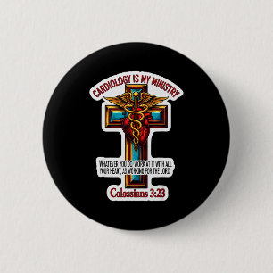 Badge Rond 5 Cm Cardiologue Chrétien Médecin La Cardiologie Est Mo