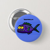 Badge Rond 5 Cm Caricature de poisson de Piranha (Devant & derrière)