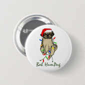 Badge Rond 5 Cm Carlin Chien Bah Humpug Funny Noël (Devant & derrière)