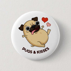 Badge Rond 5 Cm Carlins Et Baisers Drôle Chien Pun