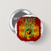 Badge Rond 5 Cm Carpe Diem (Devant & derrière)