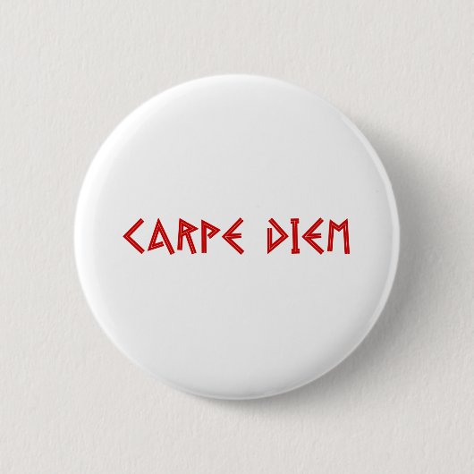 Badge Rond 5 Cm Carpe Diem (Devant)