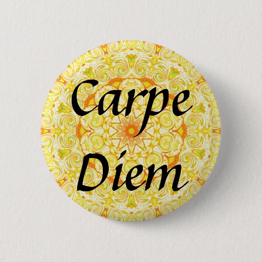 Badge Rond 5 Cm Carpe Diem (Devant)