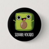 Badge Rond 5 Cm Carré-vocado Drôle Avocado Puns Dark BG (Devant)