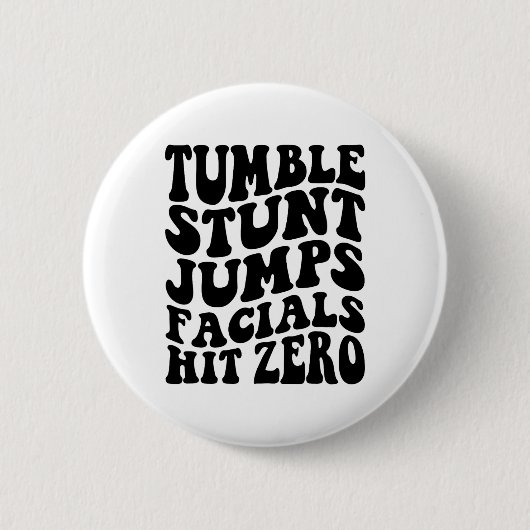 Badge Rond 5 Cm Cascade Acrobatie Saut Grimaces Frappez Zéro Fille (Devant)