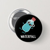 Badge Rond 5 Cm Cascade Funny Water Pun Dark BG (Devant & derrière)