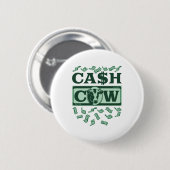 Badge Rond 5 Cm Cash Cow (Devant & derrière)