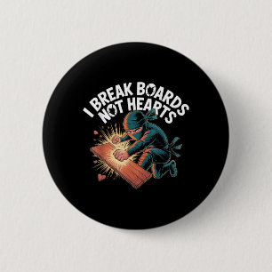 Badge Rond 5 Cm Casser des planches, pas des coeurs, entraînement