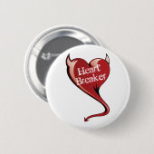 Badge Rond 5 Cm casseur de cœurs (Devant & derrière)