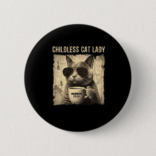 Badge Rond 5 Cm Cat Kamala 2024 Harris - Enfless Cat Lady Vintag
