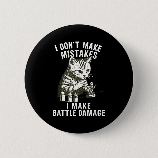 Badge Rond 5 Cm Cat Miniature Painter Battle Damage Funny Miniatur (Devant)