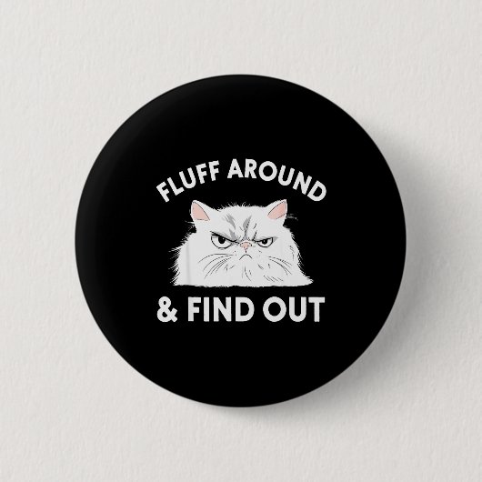 Badge Rond 5 Cm Cat Quote Humor Apparel Graphic Tees Uni Black Sma (Devant)