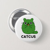 Badge Rond 5 Cm Catcus Funny Chat Cactus Pun (Devant & derrière)