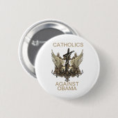 Badge Rond 5 Cm Catholiques contre Obama (Devant & derrière)