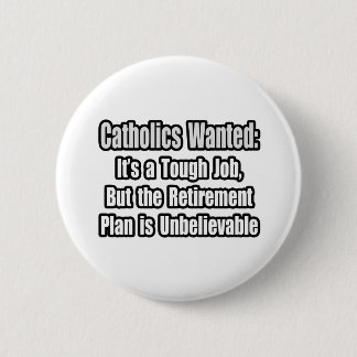 Badge Rond 5 Cm Catholiques Recherchés...