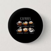 Badge Rond 5 Cm Cats &amp; Coffee Lover Funny Caffeine Quote Cattf (Devant)