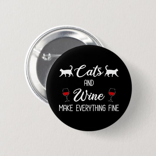 Badge Rond 5 Cm Cats and Wine Make Everything Fine (Devant & derrière)