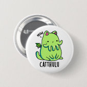 Badge Rond 5 Cm Catthulu Funny Cthulhu Cat Pun (Devant & derrière)