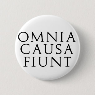 Badge Rond 5 Cm Causa Fiunt d'Omnia