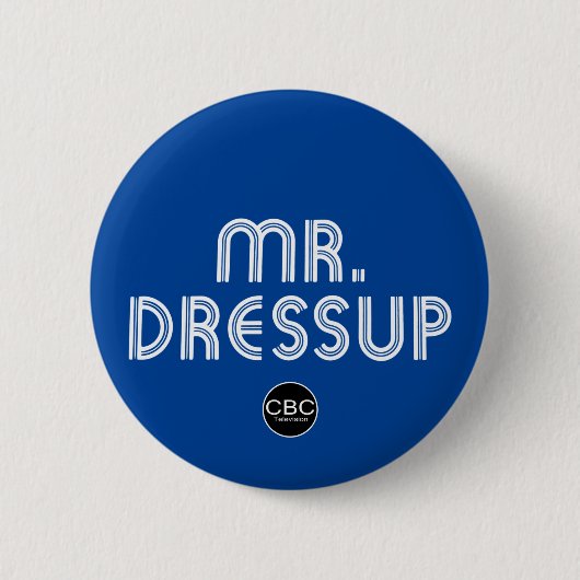 Badge Rond 5 Cm CBC M. Dressup Titre Graphique (Devant)