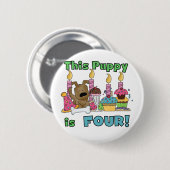 Badge Rond 5 Cm Ce chiot est quatre t-shirts et cadeaux (Devant & derrière)