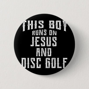 Badge Rond 5 Cm Ce garçon court sur Jésus et Disc Golf Gif chrétie
