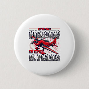 Badge Rond 5 Cm Ce N'est Pas De L'accumulation Si C'est Des Avions