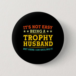Badge Rond 5 Cm Ce n'est pas facile d'être un mari trophée Couple