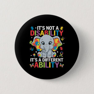 Badge Rond 5 Cm Ce n'est pas un handicap, c'est une capacité diffé