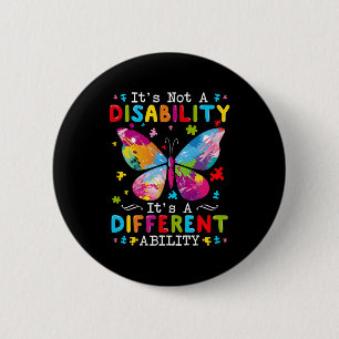 Badge Rond 5 Cm Ce n'est pas un handicap, c'est une capacité diffé
