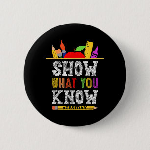 Badge Rond 5 Cm Ce que vous connaissez Funny Exam Test Jour Étudia