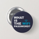 Badge Rond 5 Cm Ce qui est le mot de passe de WIFI drôle (Devant & derrière)