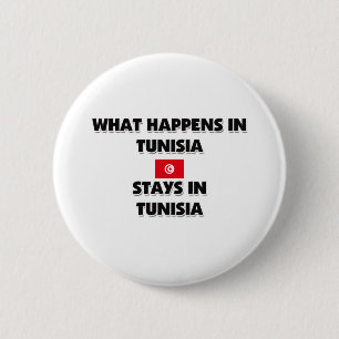 Badge Rond 5 Cm Ce qui se produit dans des séjours de la TUNISIE