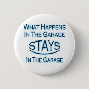 Badge Rond 5 Cm Ce qui se produit dans le garage. Bleu