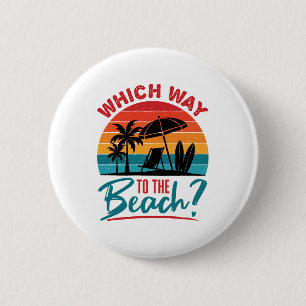 Badge Rond 5 Cm Ce qui va à la plage mignonne Summer Beach Lover