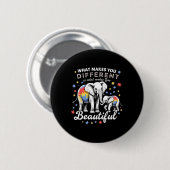 Badge Rond 5 Cm Ce qui vous rend différent vous rend beau  (Devant & derrière)