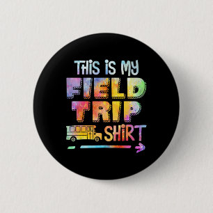 Badge Rond 5 Cm Ceci Est Mon Voyage De Fête De L'École 2025 Tie Dy