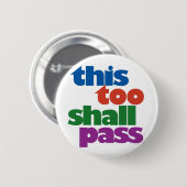 Badge Rond 5 Cm Ceci trop passera (Devant & derrière)