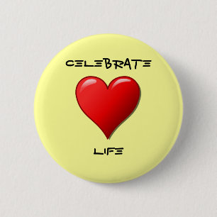 Badge Rond 5 Cm Celebrate Life