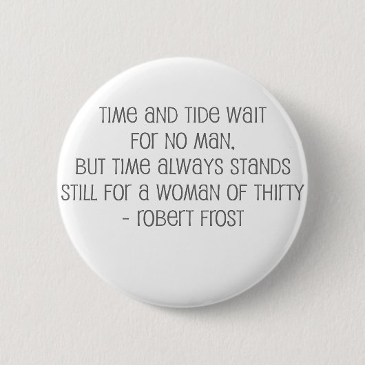 Badge Rond 5 Cm Célèbre, "femme de 30" citation (Devant)