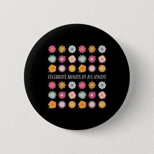 Badge Rond 5 Cm Célébrer Les Esprit De Toutes Sortes Neurodiversit (Devant)