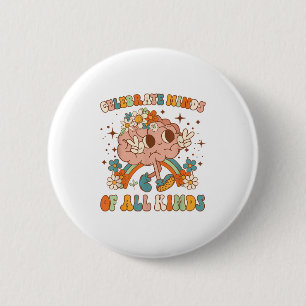 Badge Rond 5 Cm Célébrer les esprits de toutes sortes Neurodiversi