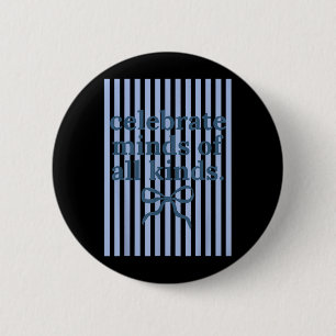 Badge Rond 5 Cm Célébrer les esprits de toutes sortes Nœud papillo