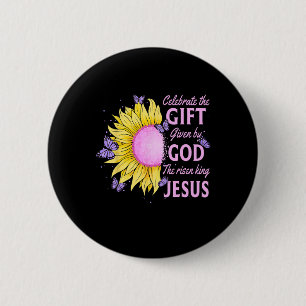 Badge Rond 5 Cm Célébrer Pâques Jésus Le Roi Est Ressuscité Tourne