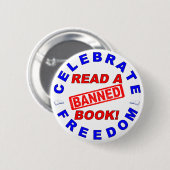 Badge Rond 5 Cm Célébrez la liberté !  Lisez un livre INTERDIT ! (Devant & derrière)