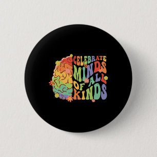 Badge Rond 5 Cm Célébrez Les Esprit De Toutes Sortes De Sensibilis