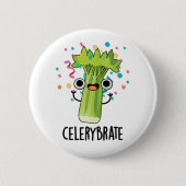Badge Rond 5 Cm Célérat Funny Veggie Celery Pun (Devant)