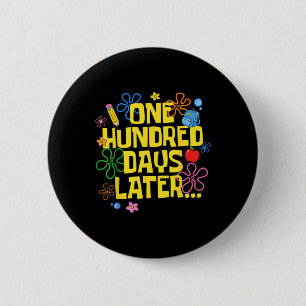 Badge Rond 5 Cm Cent jours plus tard 100 jours d'école élève