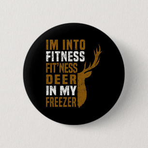 Badge Rond 5 Cm Cerf De Fitness Dans Mon Congélateur Drôle Chasse